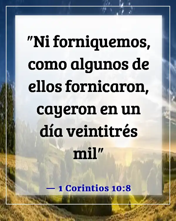 Versículos de la Biblia sobre cometer adulterio y lujuria en el corazón (1 Corintios 10:8)