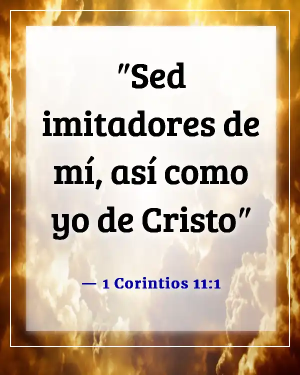 Versículos de la Biblia sobre las cualidades de liderazgo (1 Corintios 11:1)