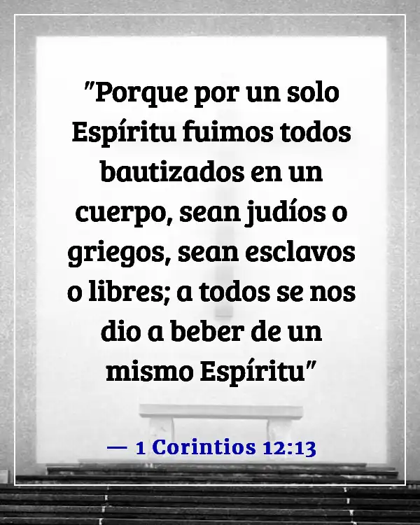 Versículos de la Biblia sobre Jesús amando a todos por igual (1 Corintios 12:13)