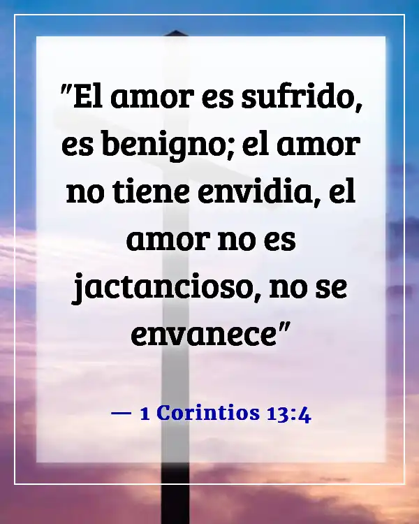 Versículos de la Biblia sobre tratar a los demás con honor, amor, dignidad y respeto (1 Corintios 13:4)