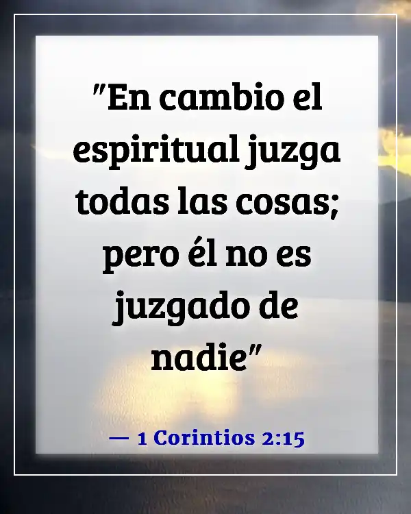 Versículos de la Biblia sobre ser juzgado incorrectamente (1 Corintios 2:15)