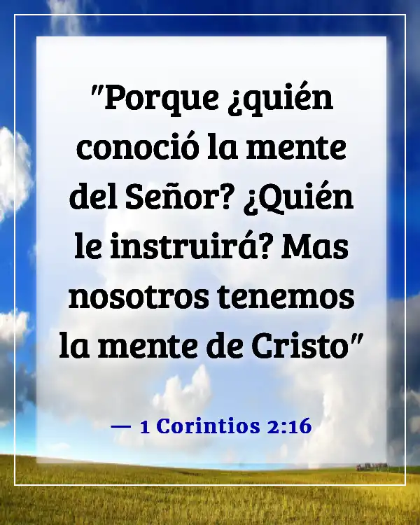 Versículos de la Biblia sobre cambiar tu mentalidad (1 Corintios 2:16)