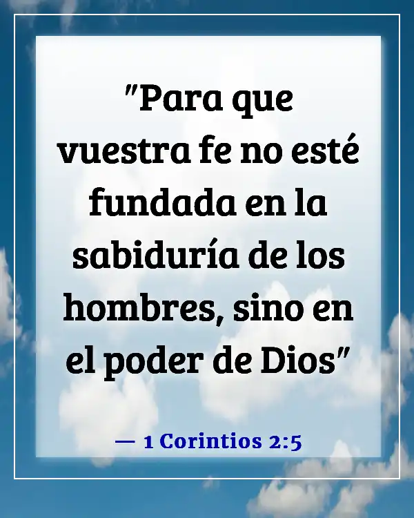 Versículos de la Biblia sobre tener fe y confianza en Dios (1 Corintios 2:5)