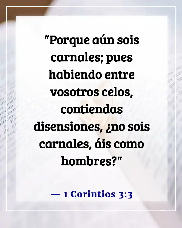 Versículos de la Biblia sobre los celos en las relaciones (1 Corintios 3:3)