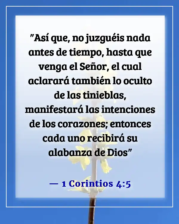 Versículos de la Biblia sobre acusar a otros (1 Corintios 4:5)