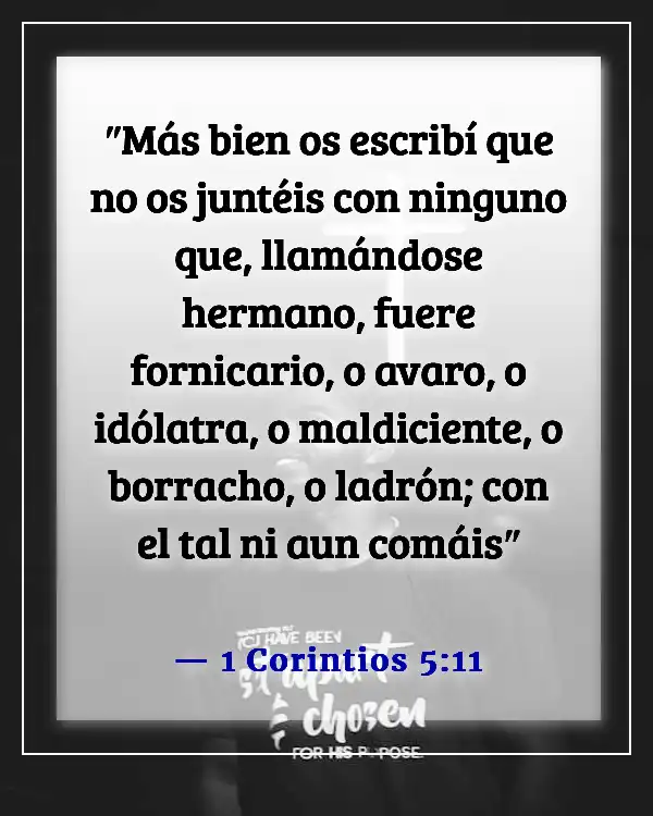 Versículos de la Biblia sobre juntarse con malas compañías (1 Corintios 5:11)