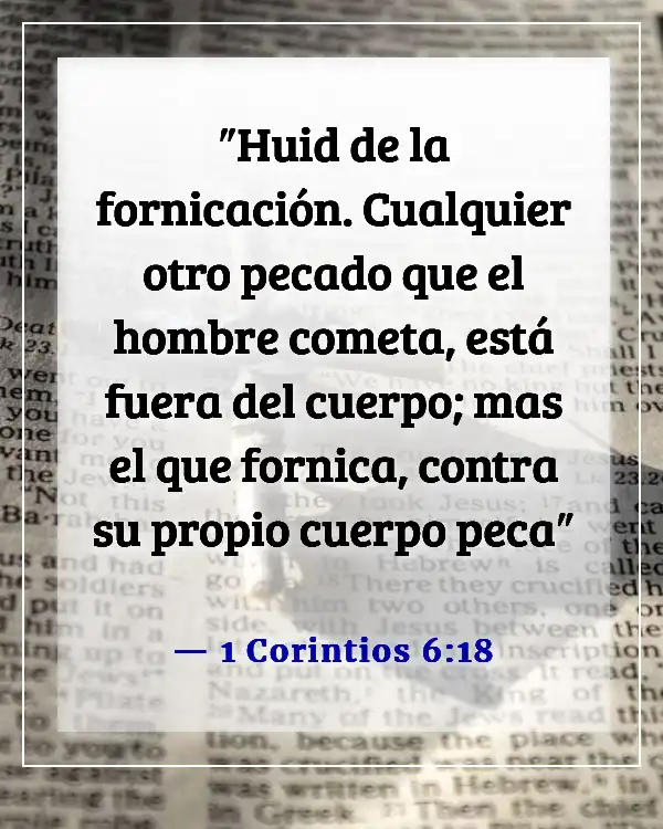 Versículos de la Biblia sobre cometer adulterio y lujuria en el corazón (1 Corintios 6:18)