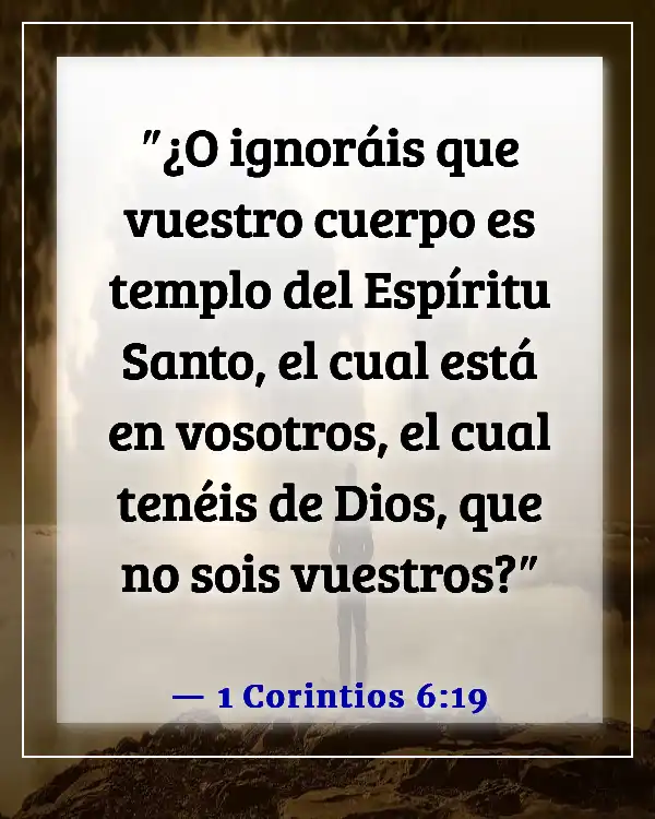 Versículos de la Biblia sobre el amor propio (1 Corintios 6:19)