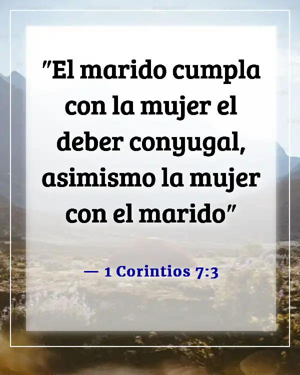 Versículos de la Biblia sobre un hombre que pone a su esposa en primer lugar (1 Corintios 7:3)