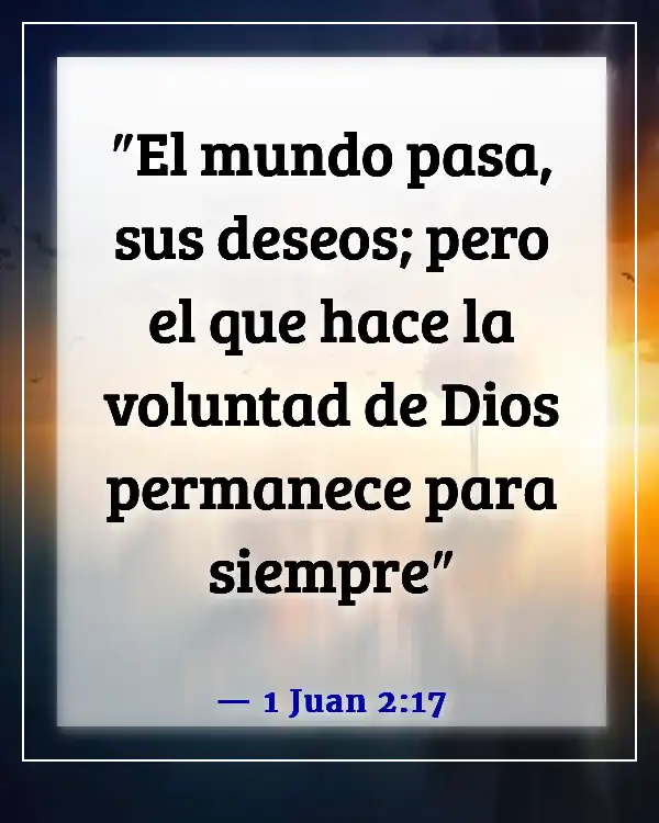 Versículos de la Biblia sobre la transformación de tu mente (1 Juan 2:17)