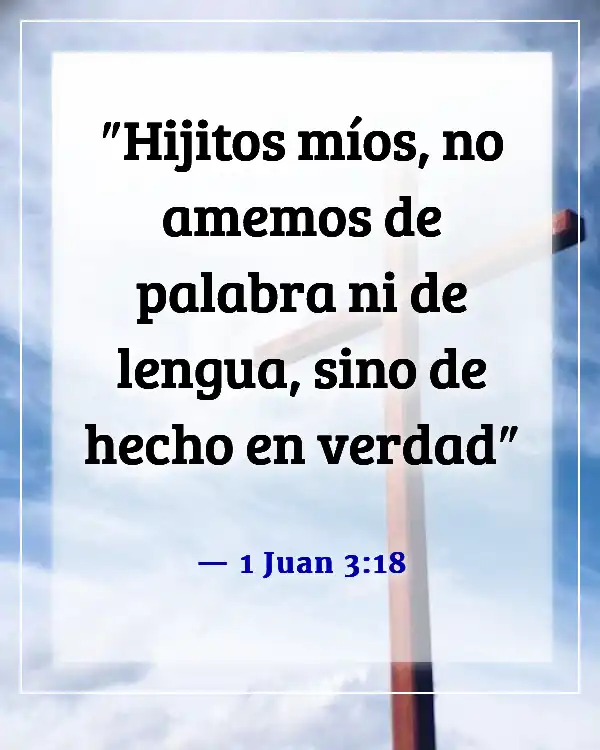 Versículo de la Biblia sobre el voluntariado en la iglesia (1 Juan 3:18)