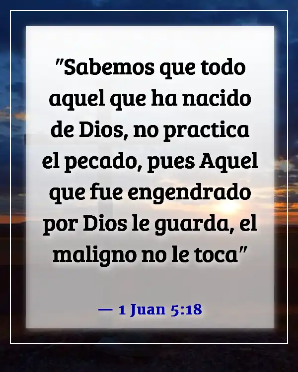 Versículos de la Biblia para alejar los espíritus malignos (1 Juan 5:18)