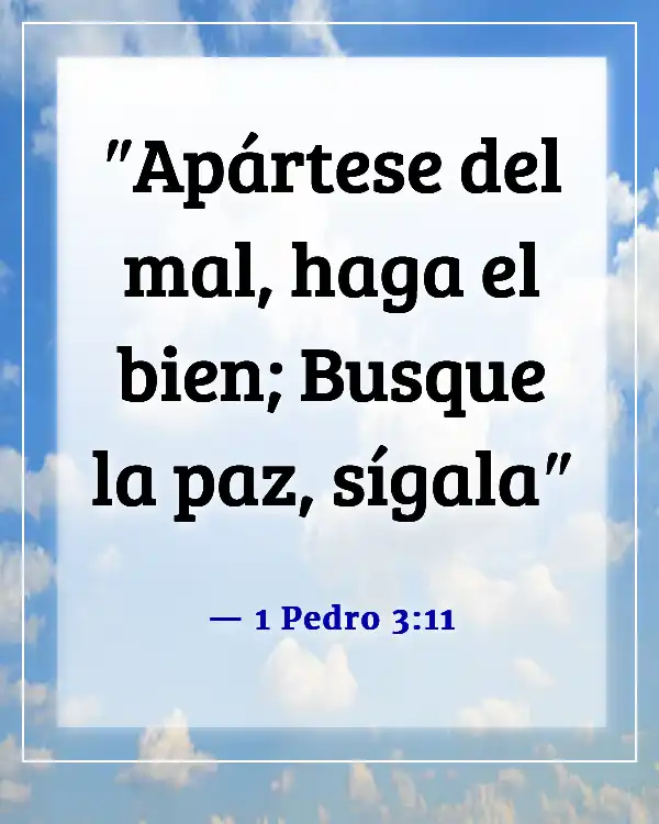 Versículos de la Biblia sobre Bienaventurados los pacificadores (1 Pedro 3:11)