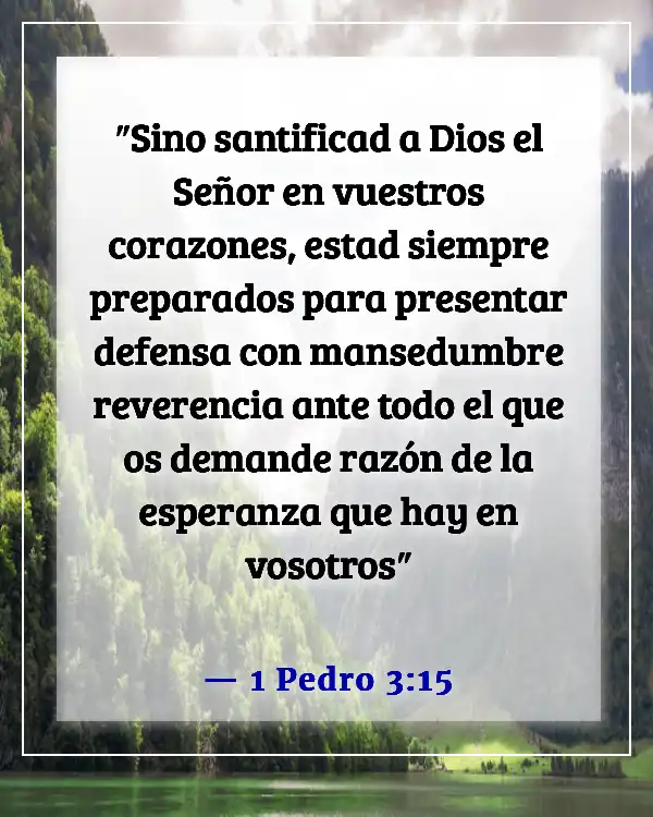 Versículos de la Biblia sobre comunicarse con Dios y entre nosotros (1 Pedro 3:15)