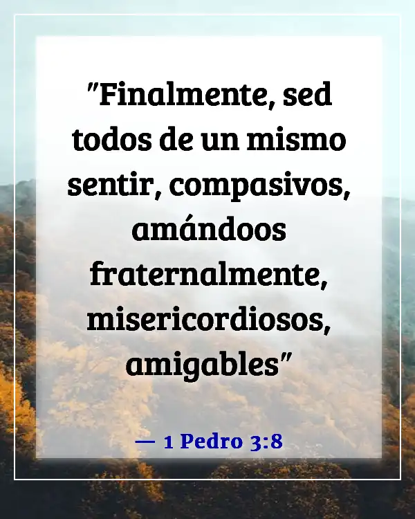 Versículos de la Biblia sobre confiar en amigos y la confianza en la amistad (1 Pedro 3:8)