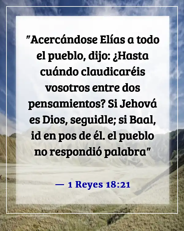 Versículos de la Biblia sobre la libertad de elección (1 Reyes 18:21)