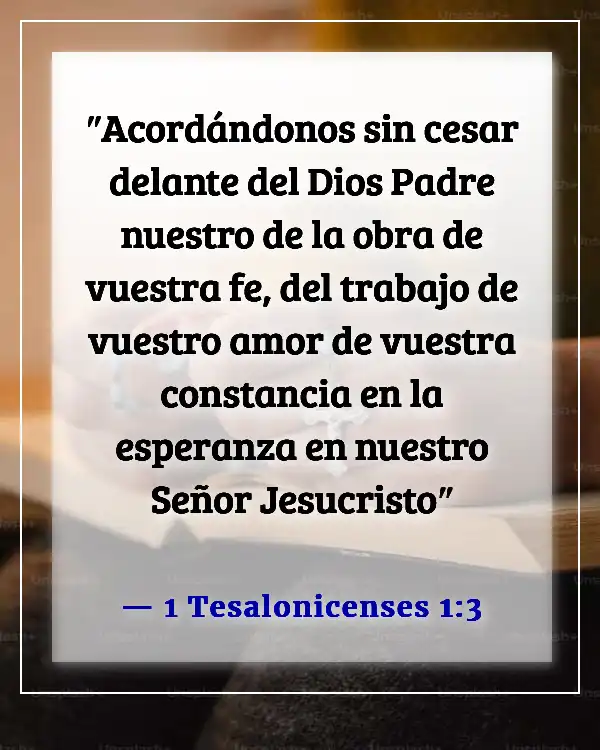 Versículo de la Biblia sobre correr la carrera con perseverancia (1 Tesalonicenses 1:3)