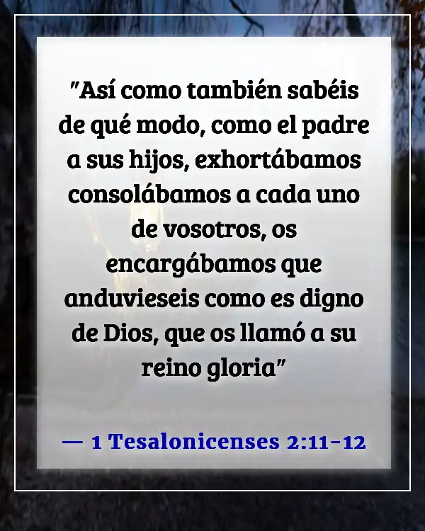 Versículo de la Biblia sobre el padre proveyendo para la familia (1 Tesalonicenses 2:11-12)