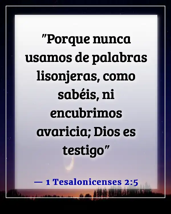 Versículos de la Biblia sobre el uso de Dios para beneficio personal (1 Tesalonicenses 2:5)