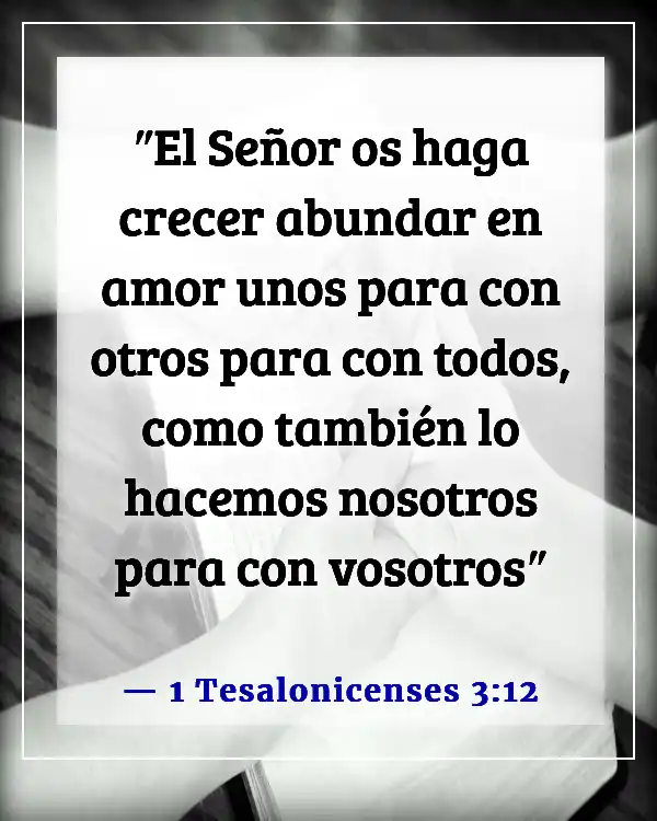 Versículos de la Biblia para apreciar a un amigo y agradecer por los amigos (1 Tesalonicenses 3:12)