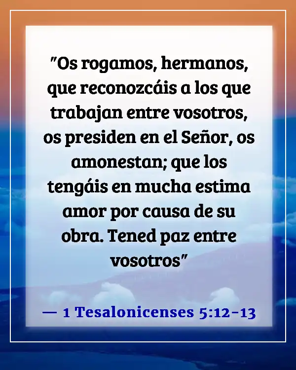 Versículos bíblicos para apreciar a los pastores y honrarlos (1 Tesalonicenses 5:12-13)