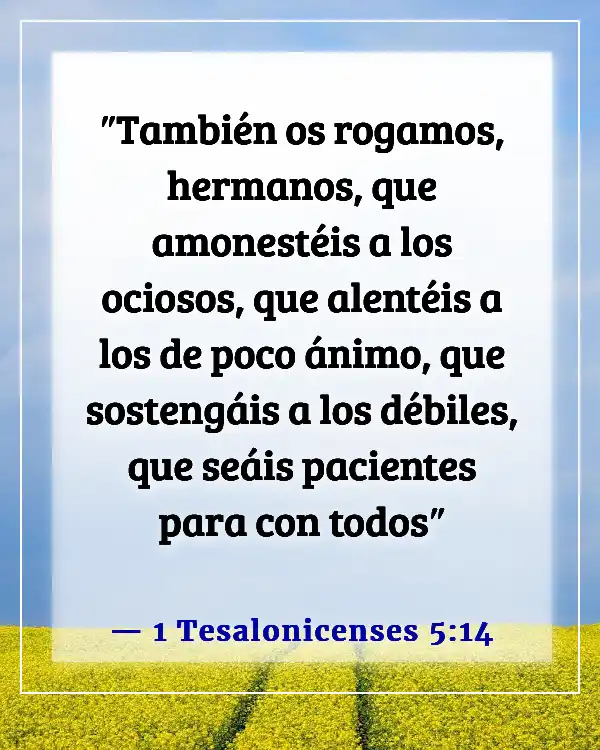 Versículos de la Biblia sobre la paciencia en las relaciones (1 Tesalonicenses 5:14)