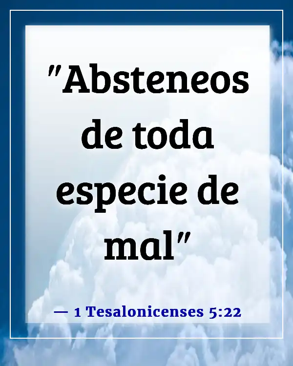 Versículos de la Biblia sobre no seguir al mundo (1 Tesalonicenses 5:22)