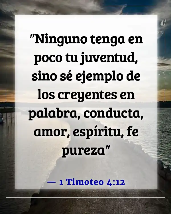 Versículos de la Biblia sobre ser un ejemplo para los no creyentes (1 Timoteo 4:12)