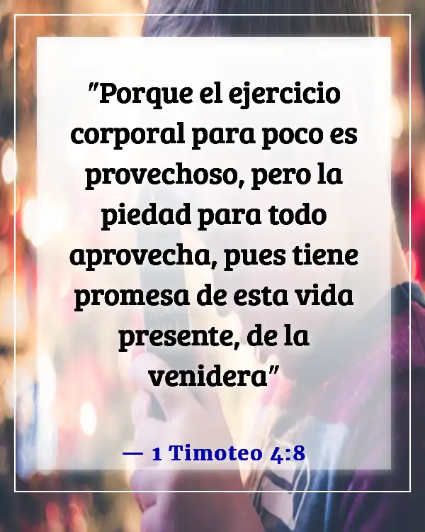 Versículos bíblicos sobre lo que es importante en la vida (1 Timoteo 4:8)