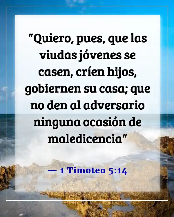 Versículos de la Biblia sobre casarse y dejar a la familia (1 Timoteo 5:14)