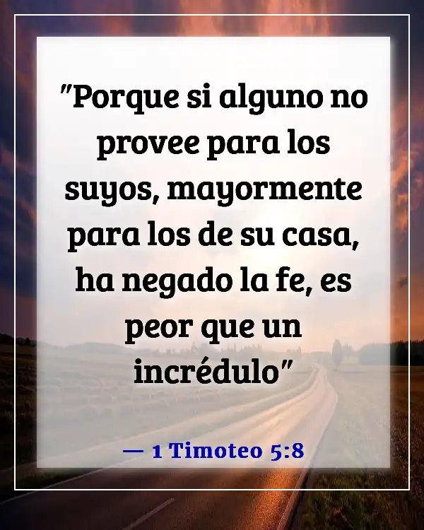 Versículos de la Biblia sobre asumir la responsabilidad de tus propias acciones (1 Timoteo 5:8)