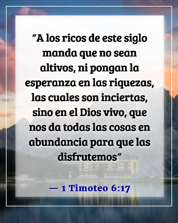 Versículos de la Biblia sobre cómo Dios quiere que disfrutemos de la vida (1 Timoteo 6:17)