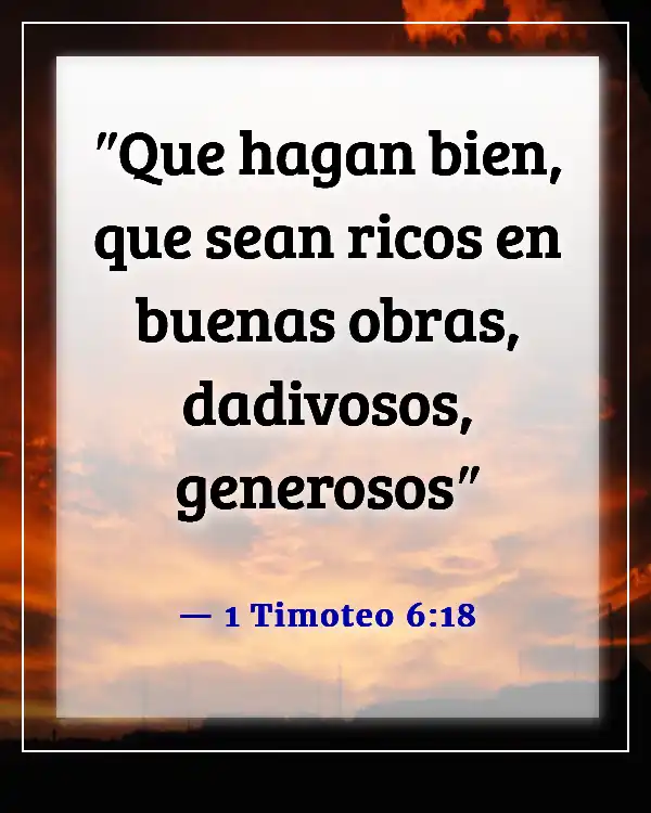 Versículos de la Biblia sobre el cuidado de los pobres y enfermos (1 Timoteo 6:18)