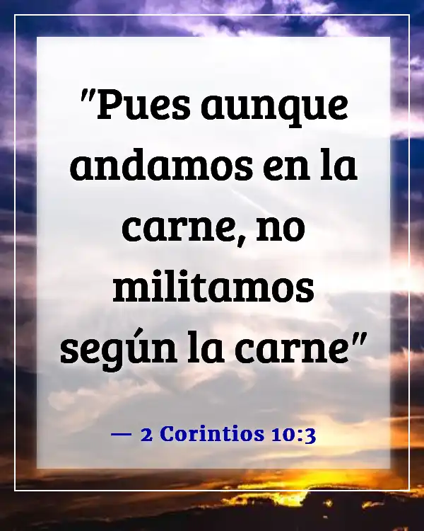 Versículos de la Biblia sobre ponerse la armadura completa de Dios (2 Corintios 10:3)