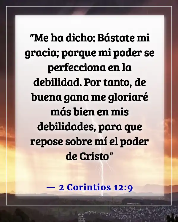 Versículos de la Biblia sobre estar cansado de la vida (2 Corintios 12:9)