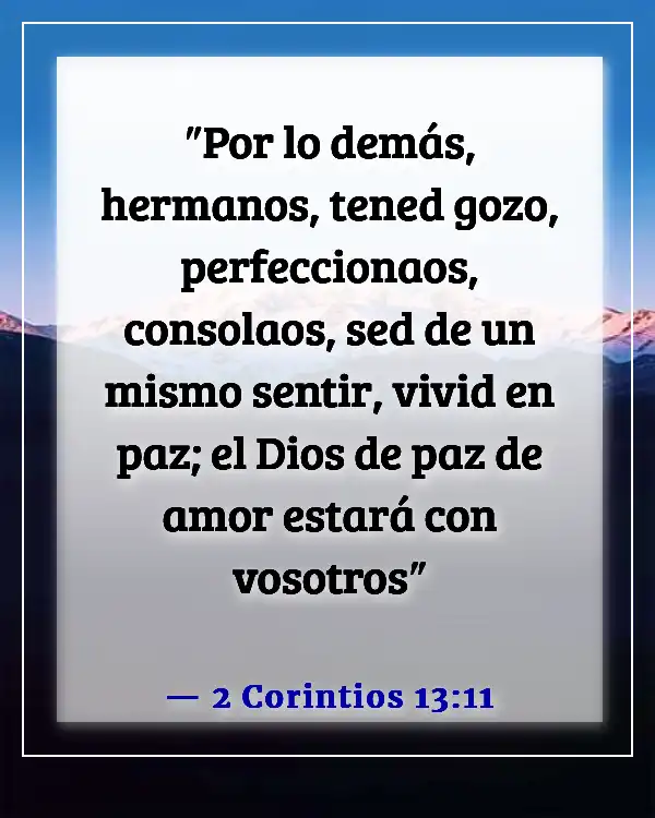 Versículos de la Biblia sobre la resolución de conflictos (2 Corintios 13:11)