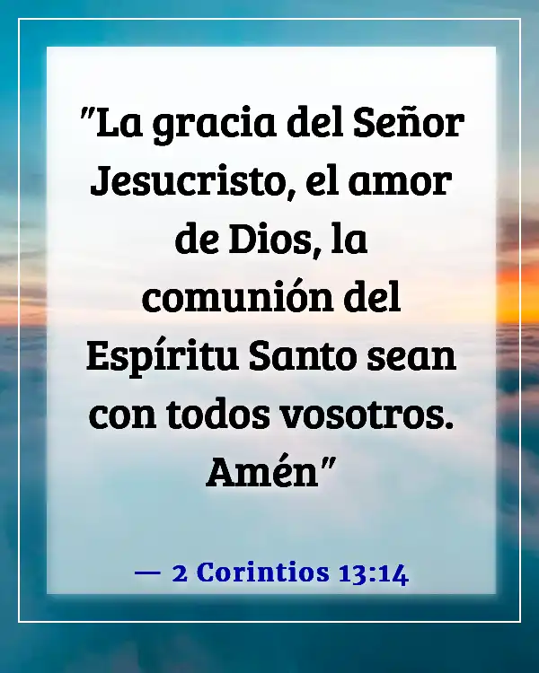 Versículos de la Biblia sobre la comunión con otros creyentes (2 Corintios 13:14)