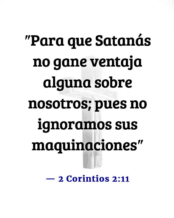 Versículos de la Biblia sobre las distracciones de Satanás (2 Corintios 2:11)