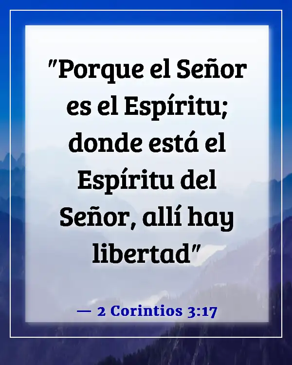 Versículos de la Biblia sobre vivir la vida más abundantemente (2 Corintios 3:17)