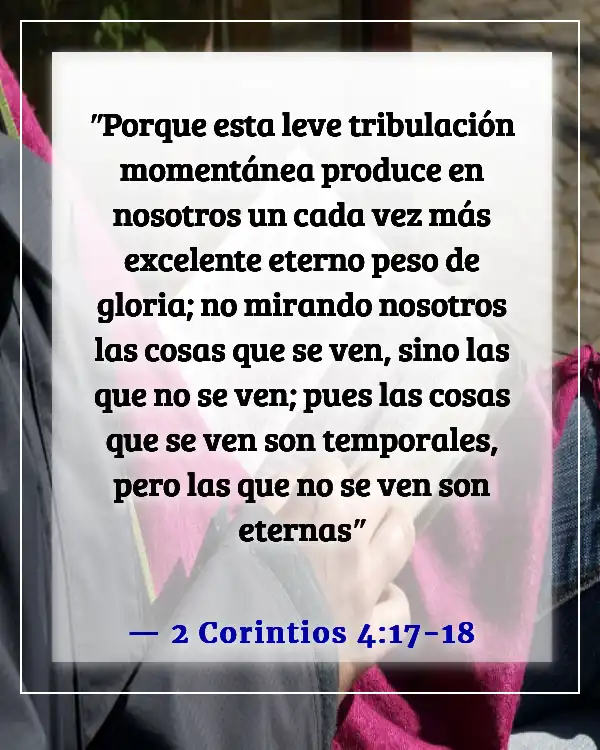 Versículos de la Biblia sobre mirar hacia el futuro (2 Corintios 4:17-18)