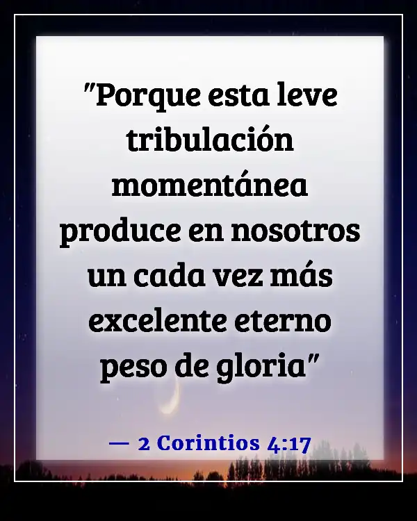 Versículos de la Biblia sobre encontrar gozo en tiempos difíciles y ser alegre (2 Corintios 4:17)