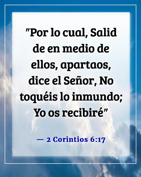 Versículos de la Biblia sobre dar la bienvenida a huéspedes y extraños (2 Corintios 6:17)