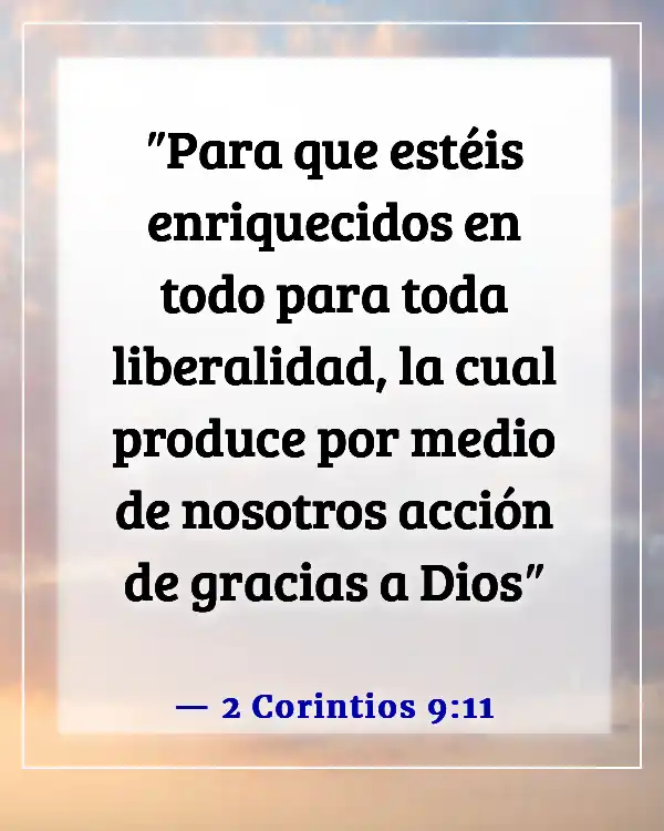 Versículos de la Biblia sobre ser dado por sentado (2 Corintios 9:11)