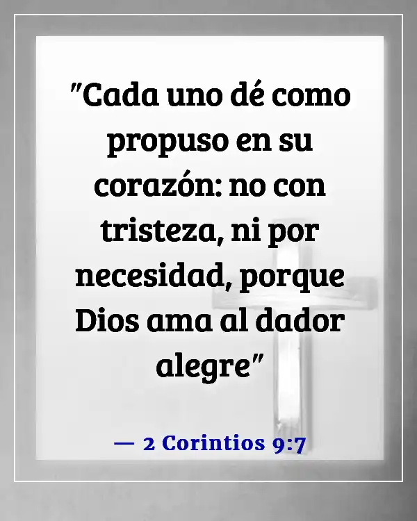 Versículos de la Biblia sobre el cuidado de los pobres y enfermos (2 Corintios 9:7)