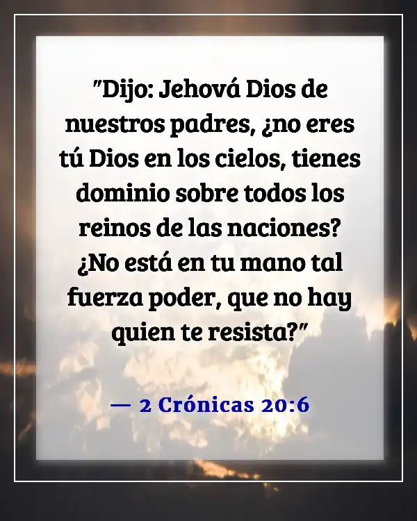 Dios tiene el control versículos bíblicos (2 Crónicas 20:6)