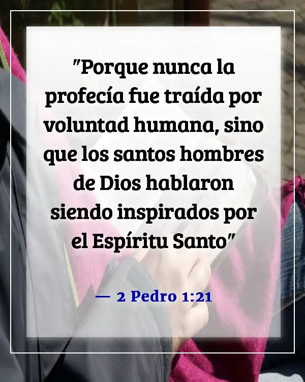 Versículos de la Biblia sobre la Palabra de Dios (2 Pedro 1:21)