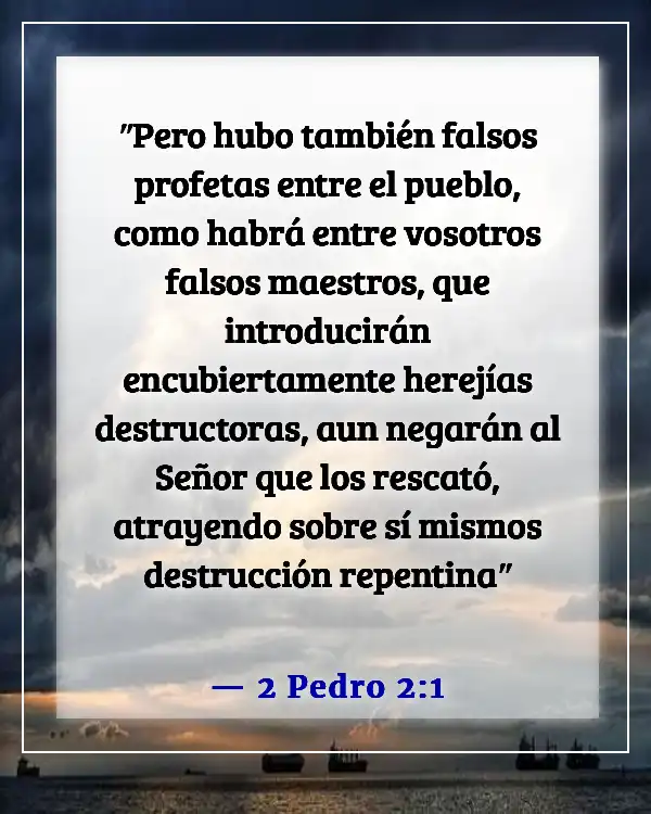 Versículos de la Biblia sobre el engaño en los últimos días (2 Pedro 2:1)