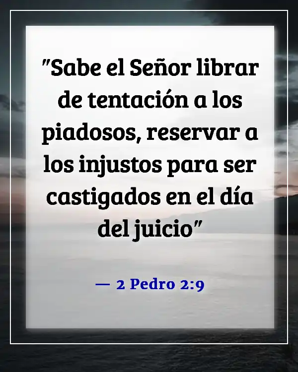 Versículos de la Biblia sobre la destrucción y el fin de los malvados (2 Pedro 2:9)