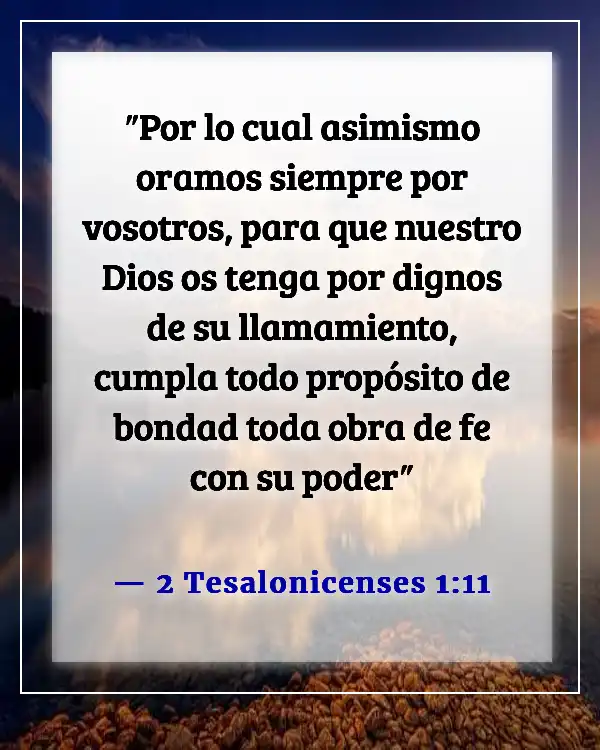 Versículo de la Biblia sobre orar por los seres queridos (2 Tesalonicenses 1:11)