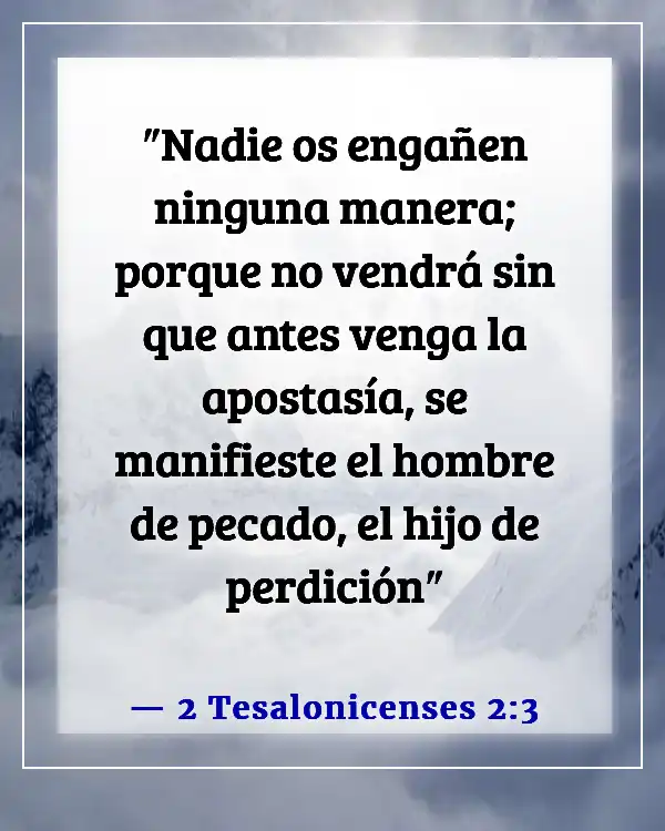 Versículos de la Biblia sobre el engaño en los últimos días (2 Tesalonicenses 2:3)